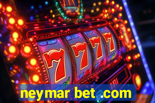 neymar bet .com